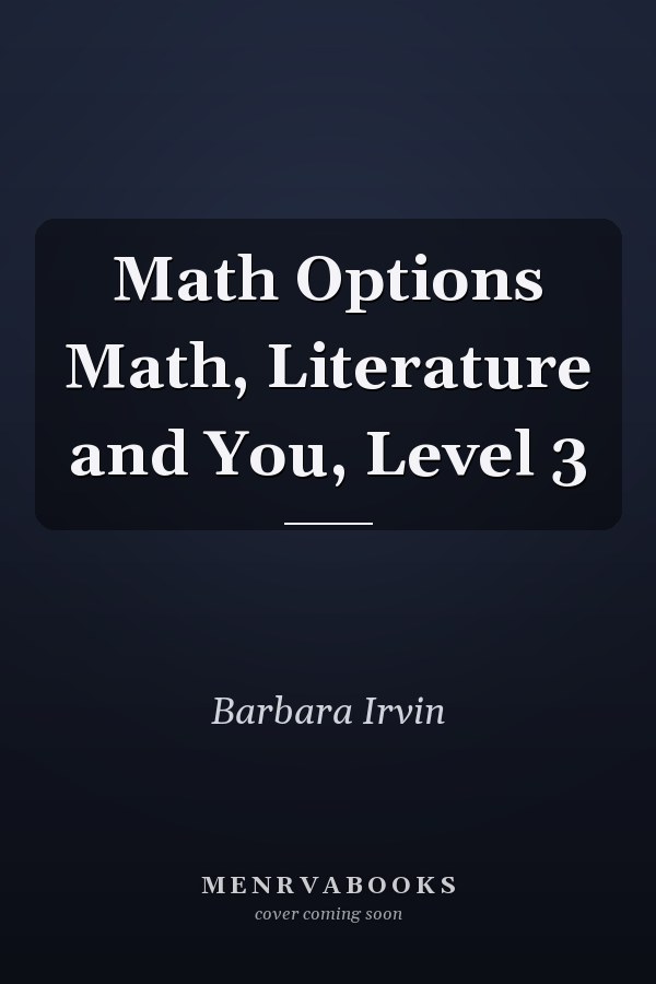 Math Options Math, Literature and You, Level 3