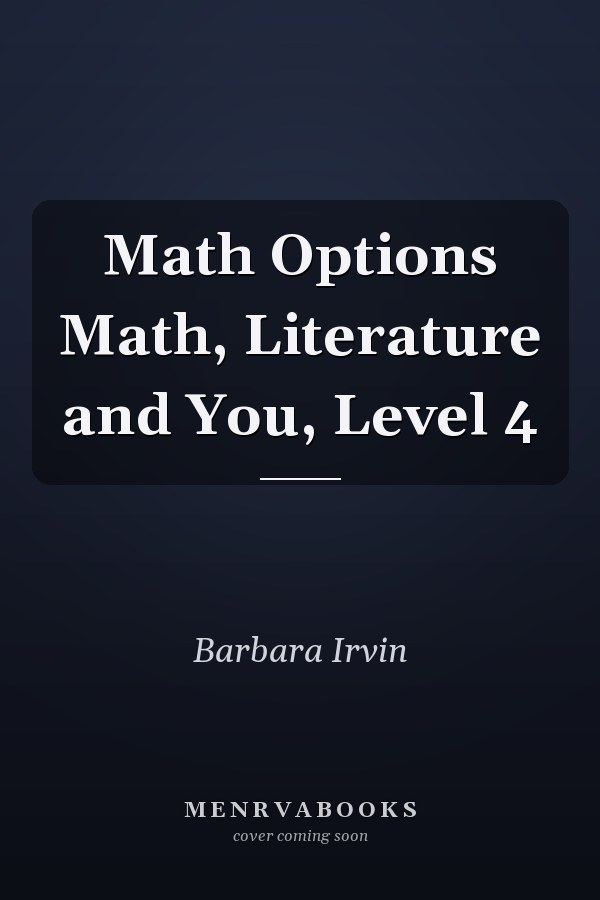 Math Options Math, Literature and You, Level 4