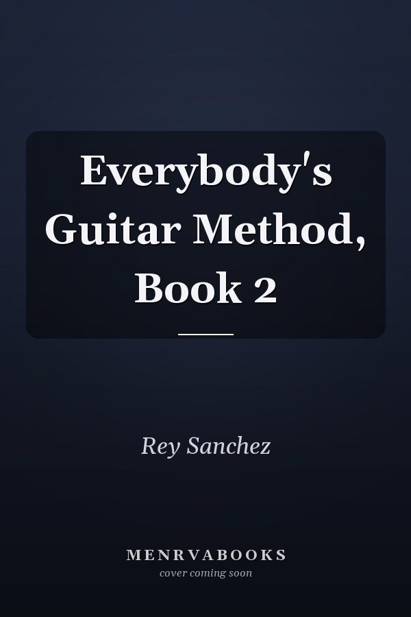 Everybody's Guitar Method, Book 2