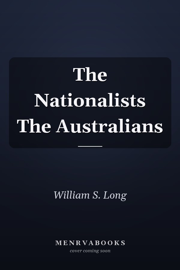 The Nationalists The Australians