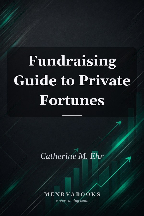 Fundraising Guide to Private Fortunes