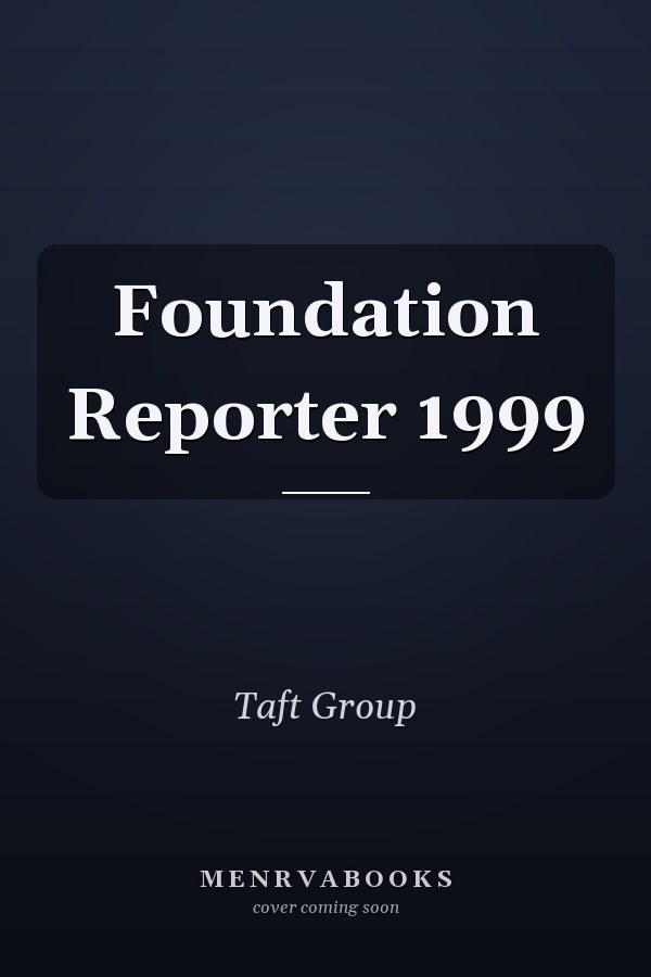 Foundation Reporter 1999