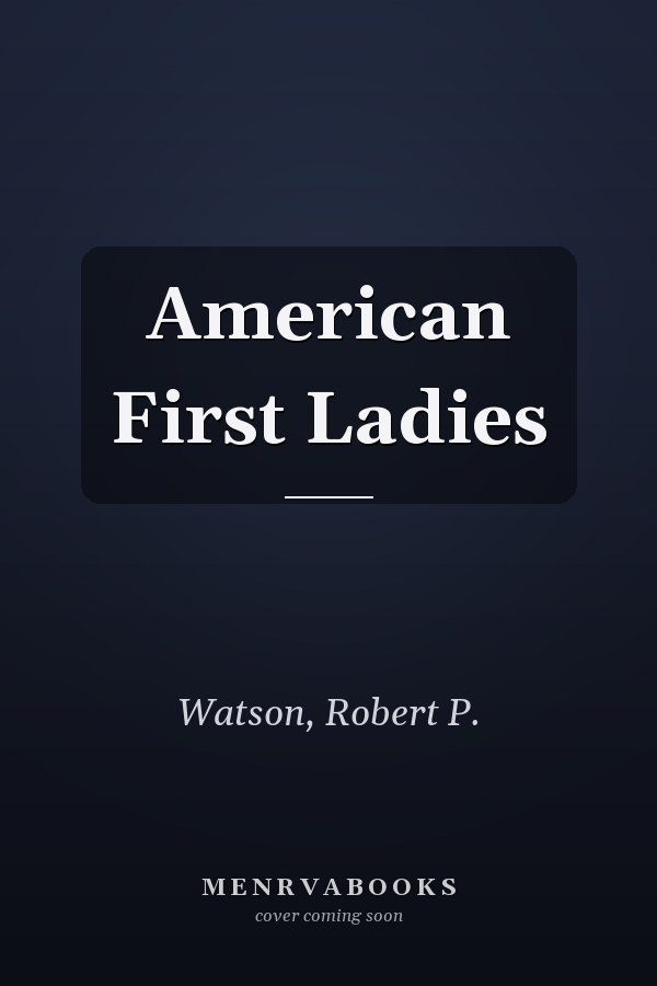 American First Ladies