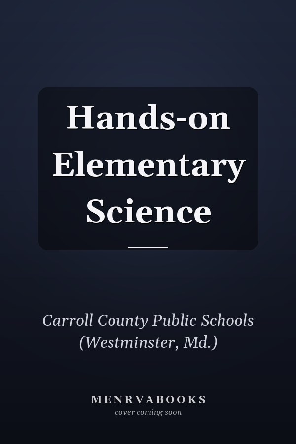 Hands-on Elementary Science
