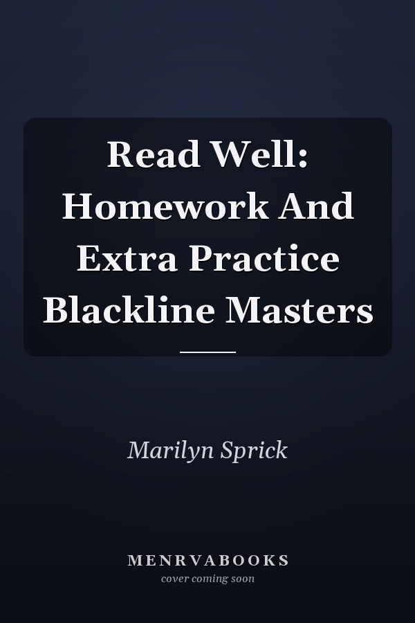 Read Well: Homework And Extra Practice Blackline Masters