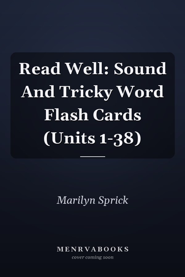 Read Well: Sound And Tricky Word Flash Cards (Units 1-38)