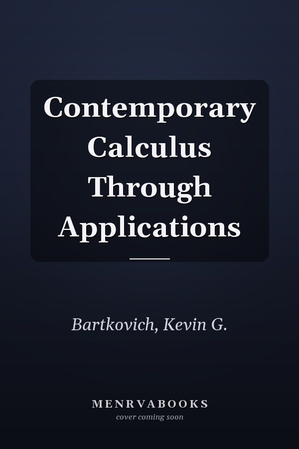 Contemporary Calculus Through Applications