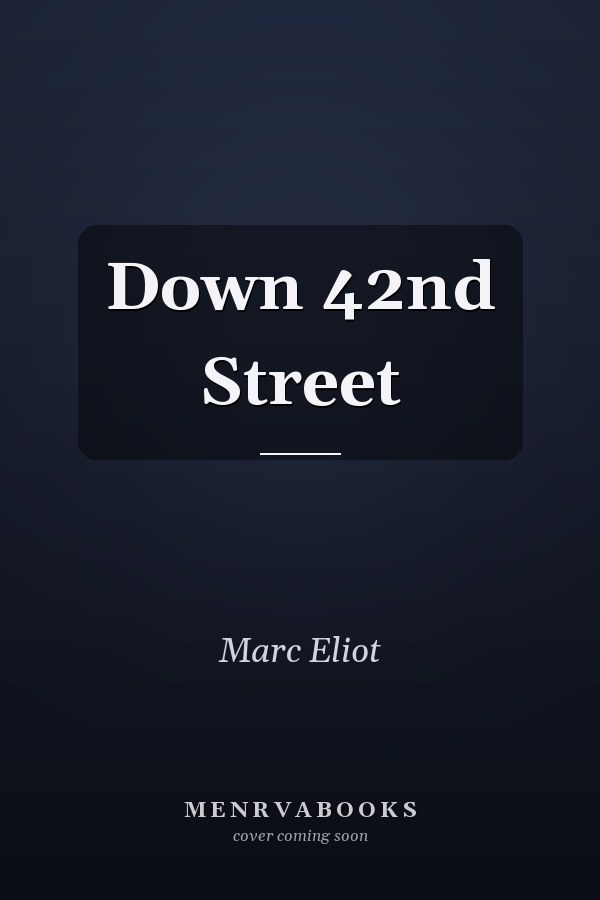 Down 42nd Street
