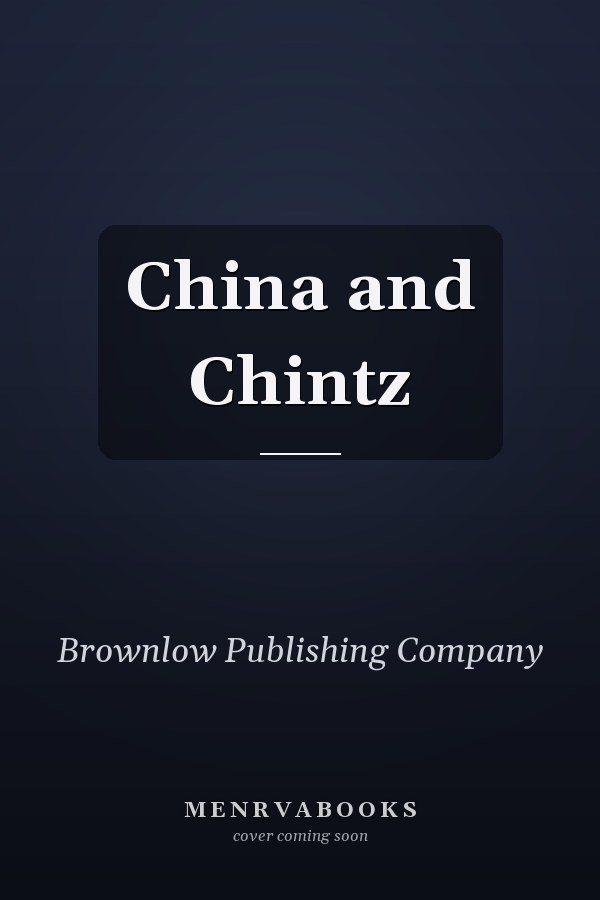 China and Chintz