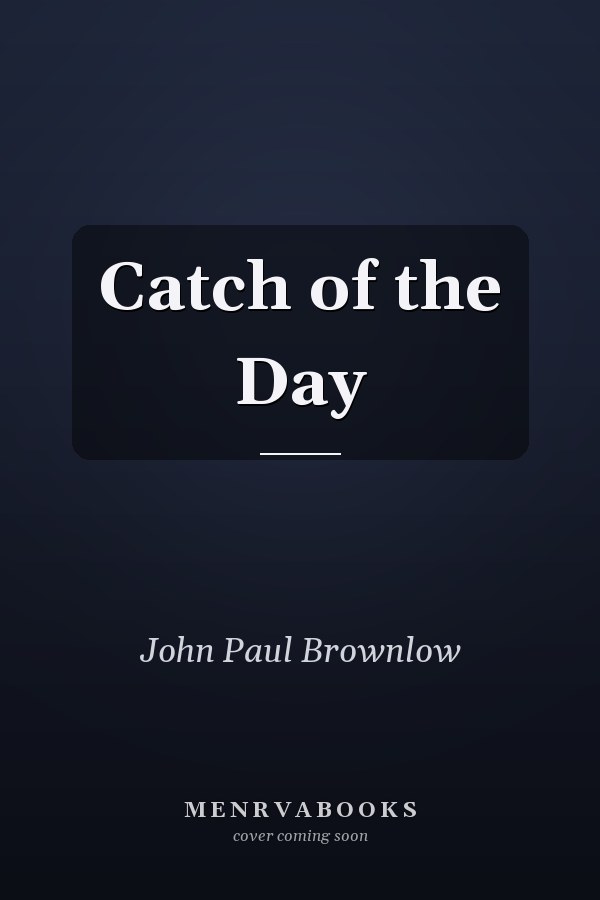 Catch of the Day