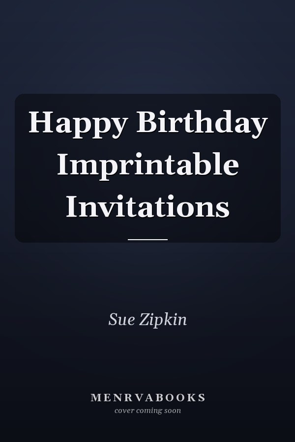 Happy Birthday Imprintable Invitations