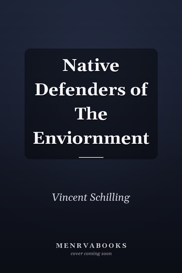 Native Defenders of The Enviornment