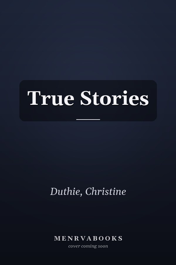 True Stories