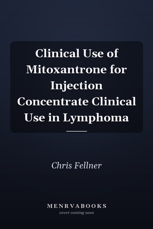 Clinical Use of Mitoxantrone for Injection Concentrate Clinical Use in Lymphoma