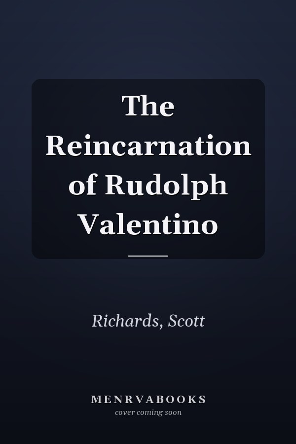 The Reincarnation of Rudolph Valentino