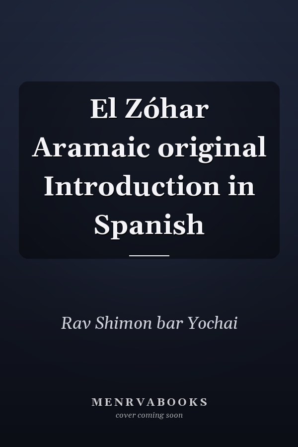 El Zóhar Aramaic original Introduction in Spanish