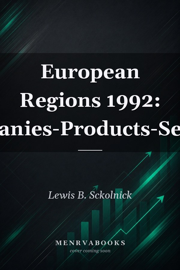 European Regions 1992: Companies-Products-Services