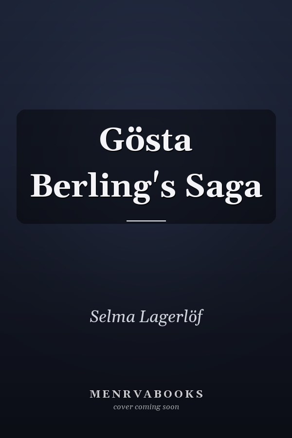 Gösta Berling's Saga