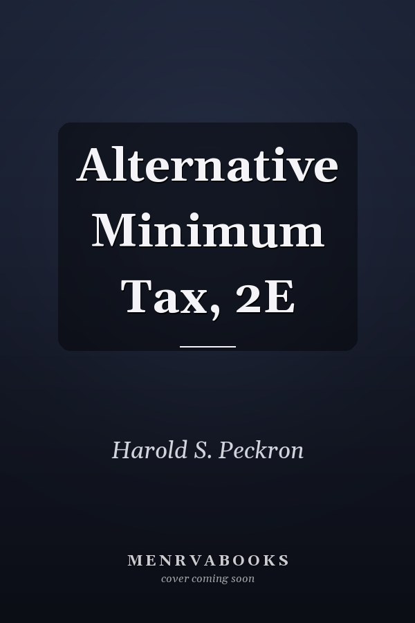 Alternative Minimum Tax, 2E