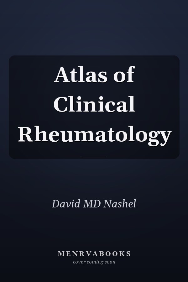 Atlas of Clinical Rheumatology