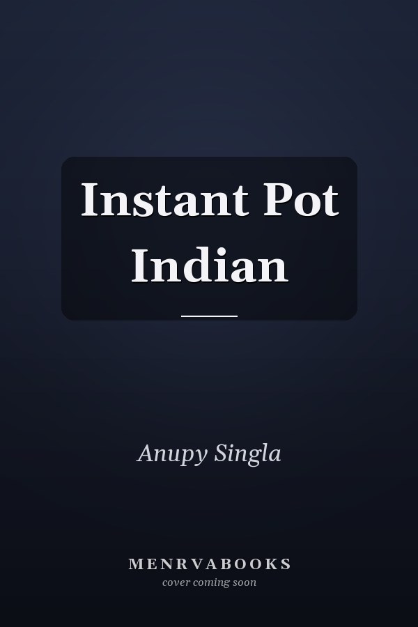 Instant Pot Indian