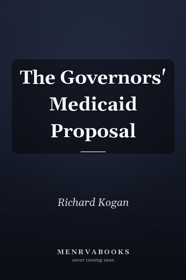 The Governors' Medicaid Proposal