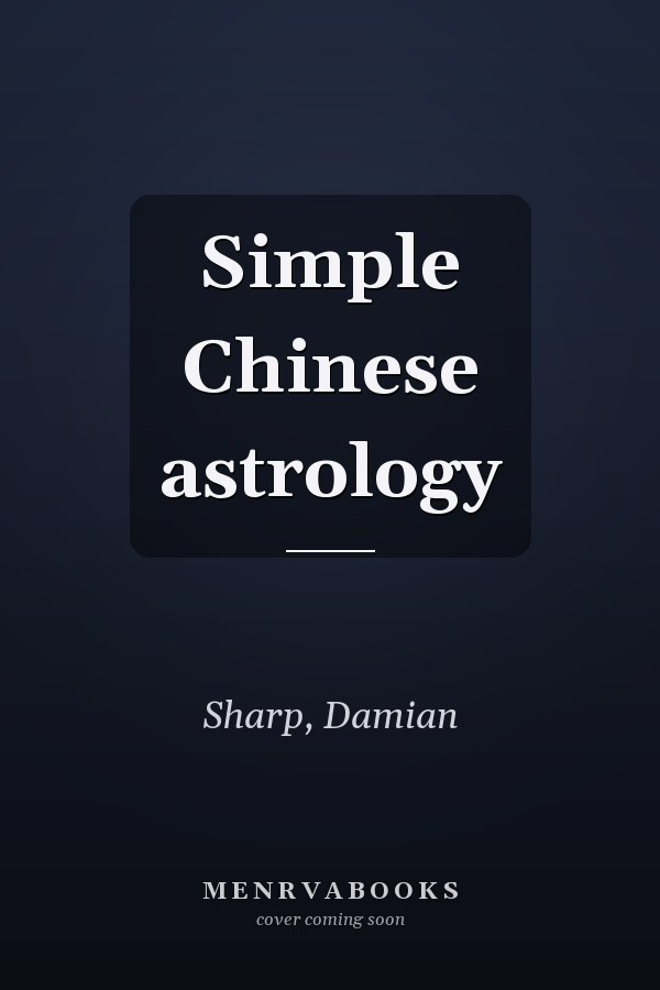 Simple Chinese astrology