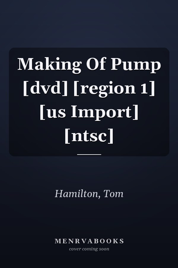 Making Of Pump [dvd] [region 1] [us Import] [ntsc]