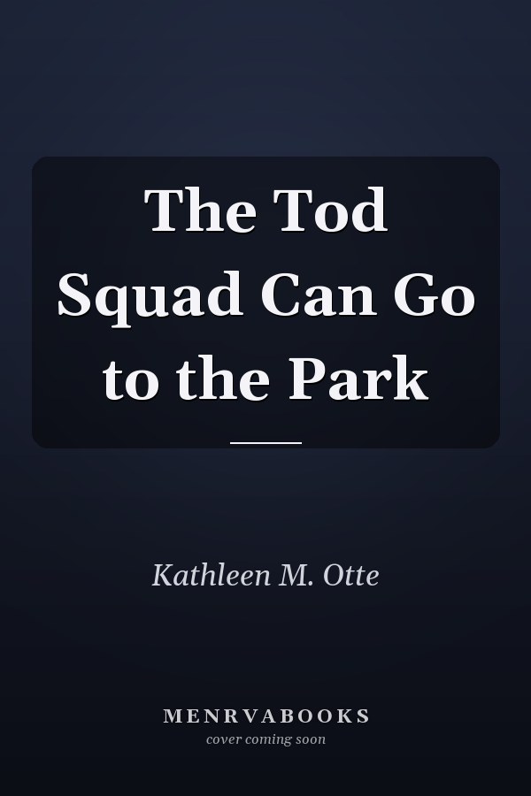 The Tod Squad Can Go to the Park