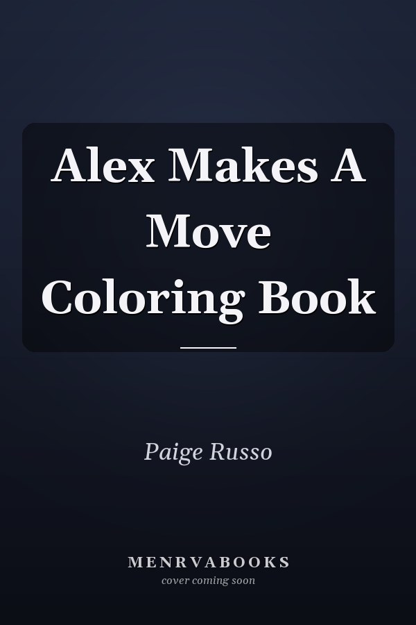 Alex Makes A Move Coloring Book
