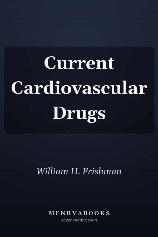 Current Cardiovascular Drugs
