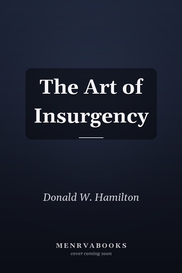 The Art of Insurgency