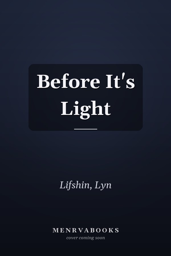 Before It's Light