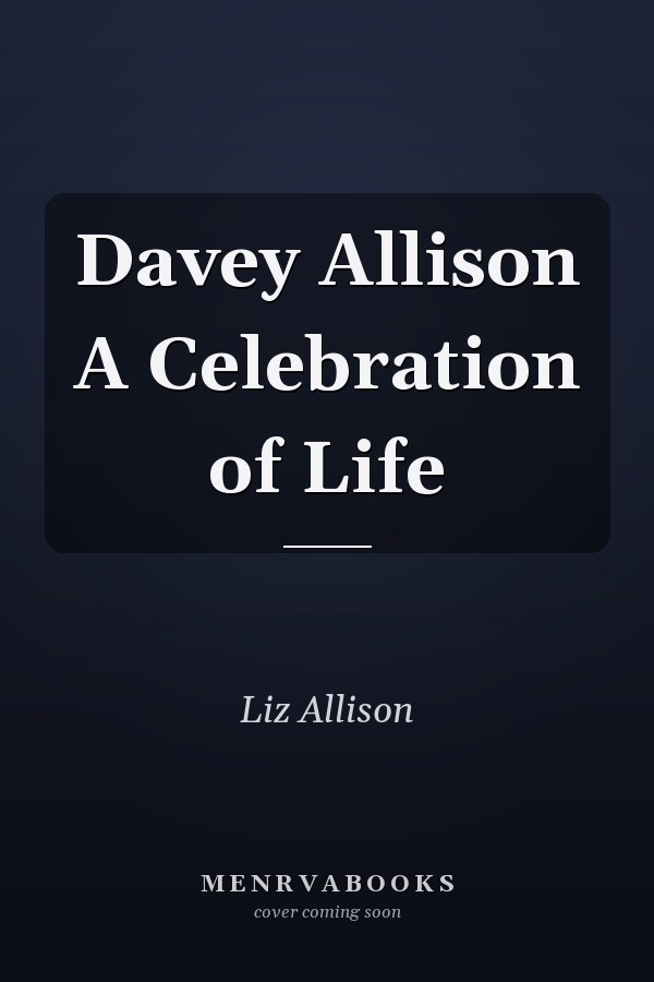 Davey Allison A Celebration of Life