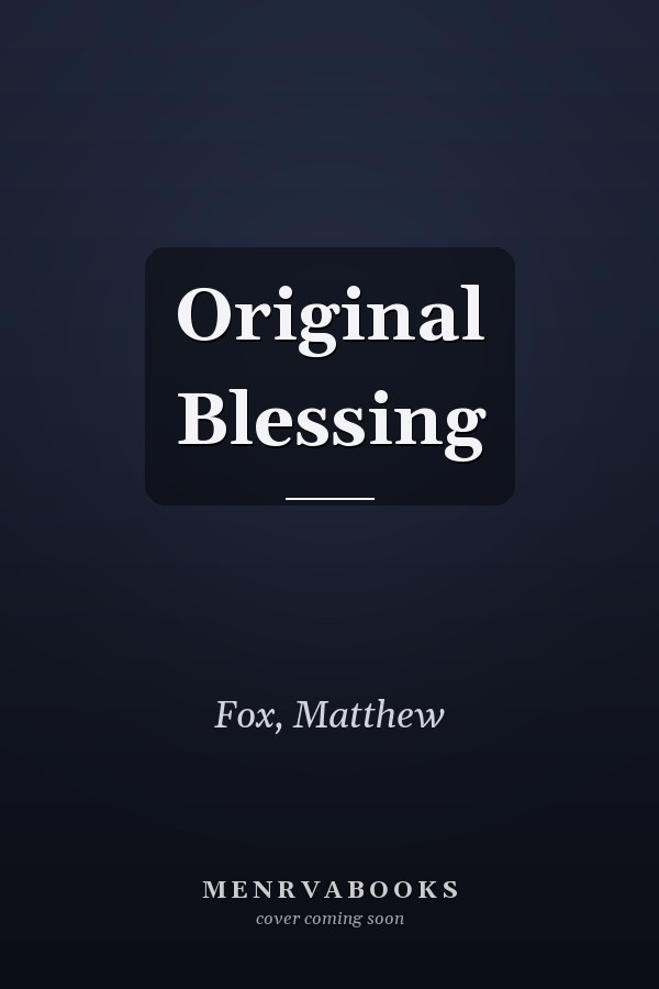 Original Blessing