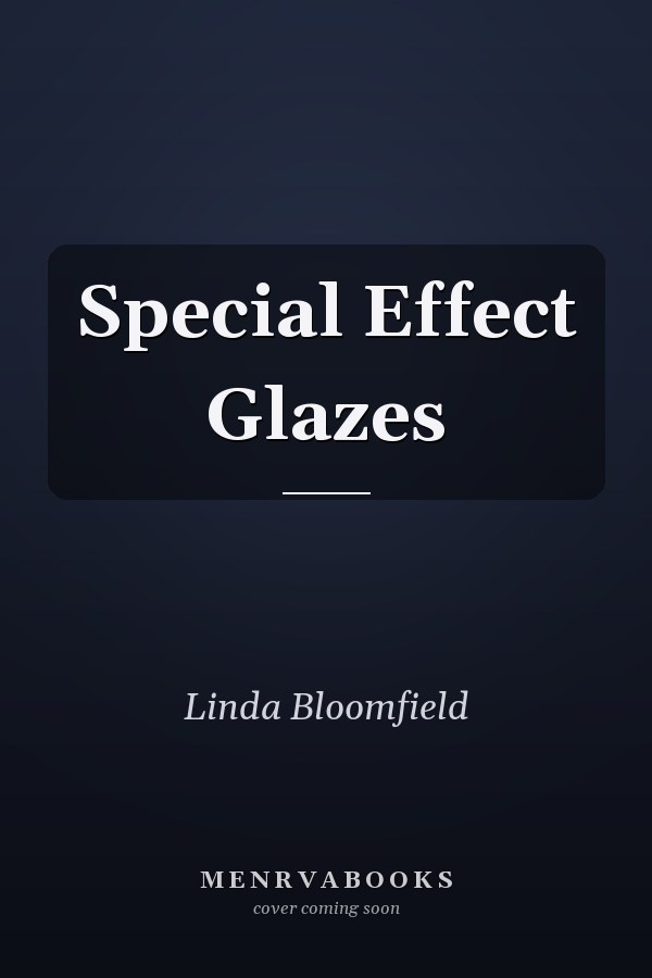 Special Effect Glazes