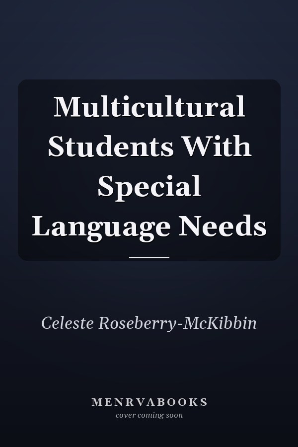Multicultural Students With Special Language Needs