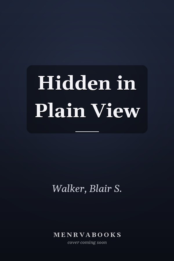 Hidden in Plain View