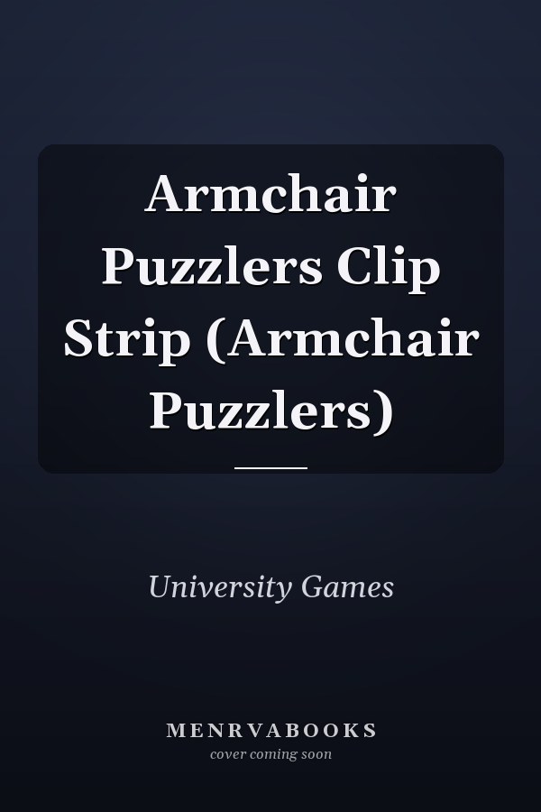 Armchair Puzzlers Clip Strip (Armchair Puzzlers)