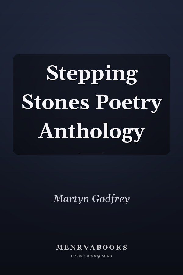 Stepping Stones Poetry Anthology