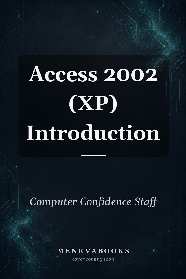 Access 2002 (XP) Introduction