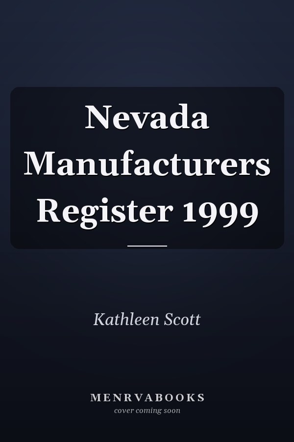 Nevada Manufacturers Register 1999