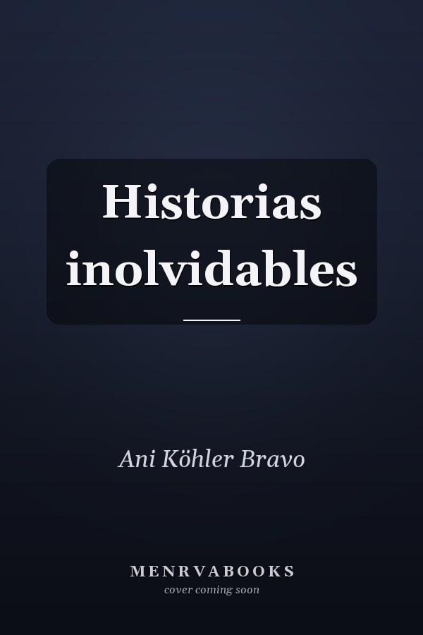 Historias inolvidables