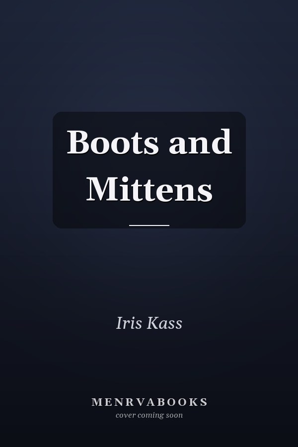 Boots and Mittens