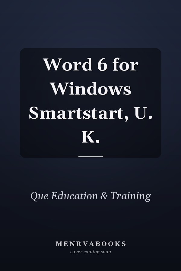 Word 6 for Windows Smartstart, U. K.