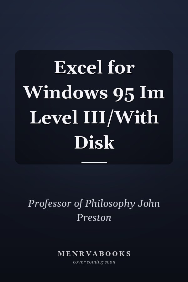 Excel for Windows 95 Im Level III/With Disk