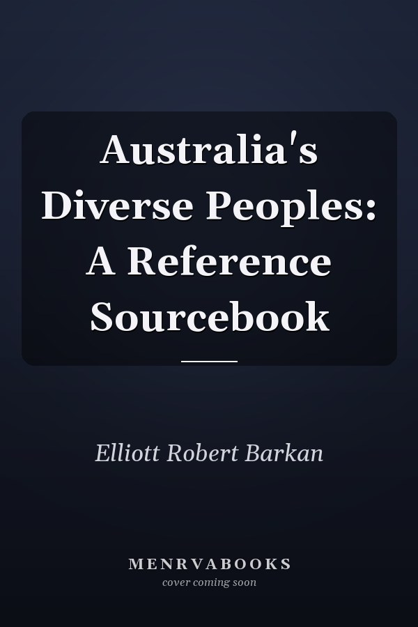 Australia's Diverse Peoples: A Reference Sourcebook