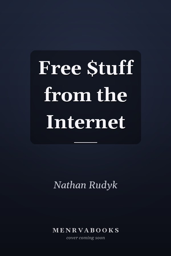 Free $tuff from the Internet
