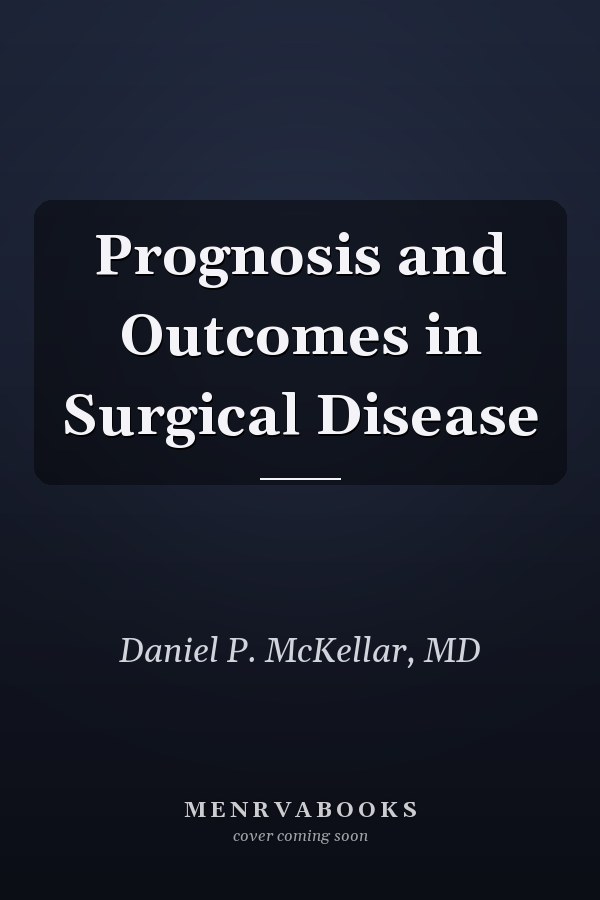 Prognosis and Outcomes in Surgical Disease