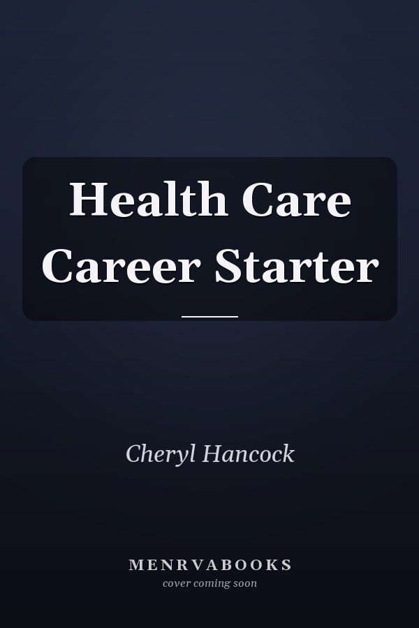 Health Care Career Starter